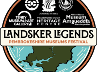 Landsker Legends Pembrokeshire Museums Festival